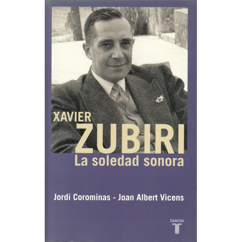 XAVIER ZUBIRI. LA SOLEDAD SONORA