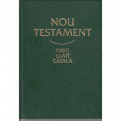 NOU TESTAMENT Trillingüe: GREC-LLATÍ-CATALÀ