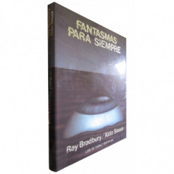 FANTASMAS PARA SIEMPRE. THE GOSTS OF FOREVER. Traducción de Patricio Canto