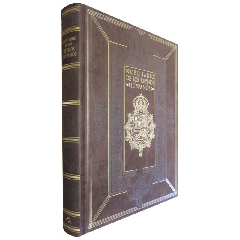 NOBILIARIO DE LOS REYNOS HISPANOS. Edición Bibliófilo de lujo, Numerada. 2 Tomos (Obra completa): Facsímil Manuscrito Inédito de