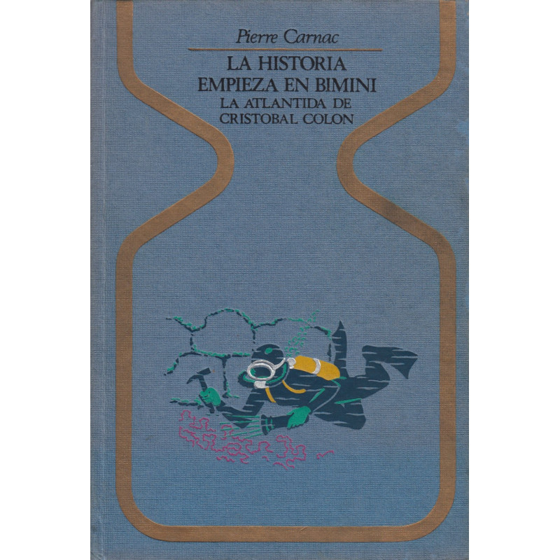 LA HISTORIA EMPIEZA EN BIMINI LA ATLANTIDA DE CRISTOBAL COLOM