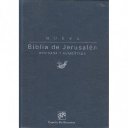 BIBLIA DE JERUSALÉN. Nueva Edición Revisada y Aumentada