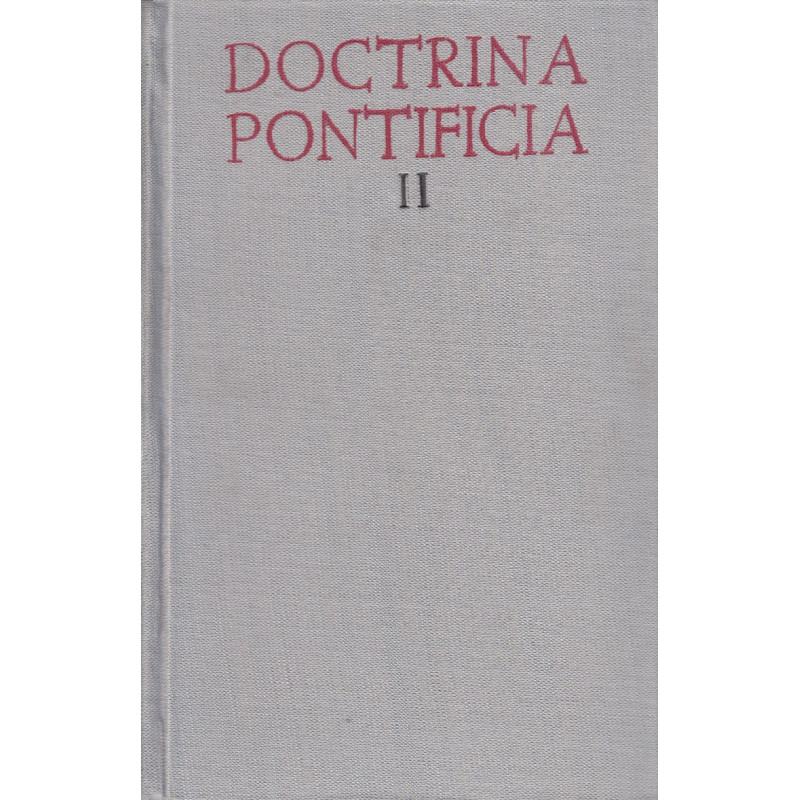 DOCTRINA PONTIFICIA II. Documentos Políticos