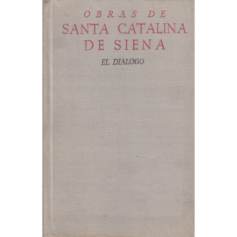 OBRAS DE SANTA CATALINA DE SIENA. EL DIALOGO