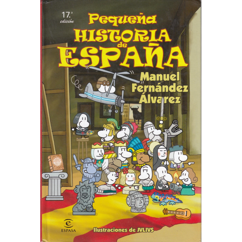 PEQUEÑA HISTORIA DE ESPAÑA. Ilustraciones de Julius