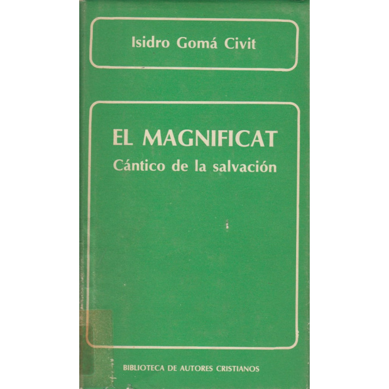 EL MAGNIFICAT. Cántico de la Salvación