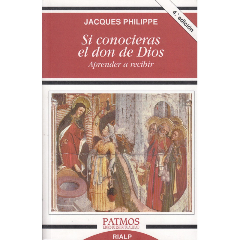 SI CONOCIERAS EL DON DE DIOS. Aprender a Recibir
