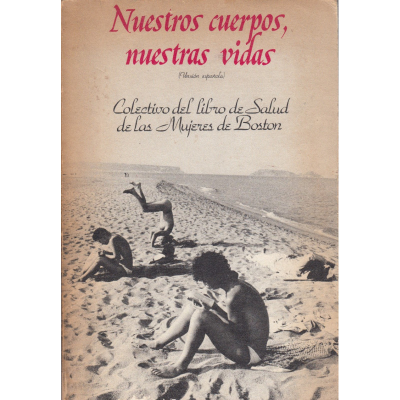 NUESTROS CUERPOS, NUESTRAS VIDAS