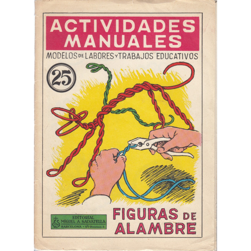 FIGURAS DE ALAMBRE. Actividades Manuales, Modelos de Labores y Trabajos Edicativos 25