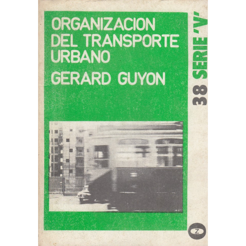 ORGANIZACIÓN DEL TRANSPORTE URBANO