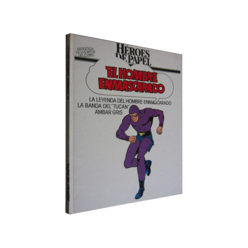 EL HOMBRE ENMASCARADO. La Leyenda del Hombre Enmascarado / La Banda del Tucán / Ámbar Gris