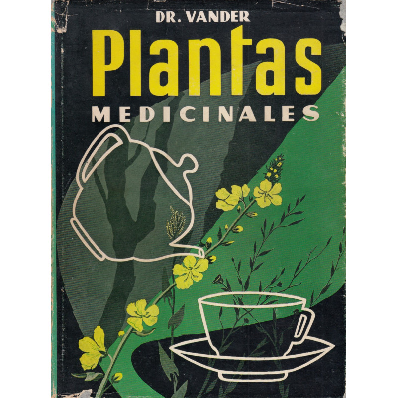 PLANTAS MEDICINALES Las Enfermedades y su Tratamiento por las Plantas