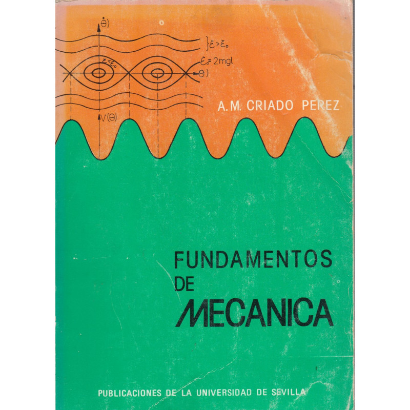FUNDAMENTOS DE MECÁNICA (Mecánica de los Sistemas de Pratículas y de los Medios Continuos)