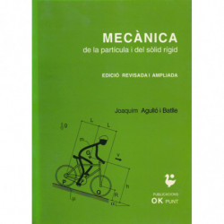 MECÁNICA de la Partícula i del Sòlid Rigid (Edició Revisada i Ampliada)