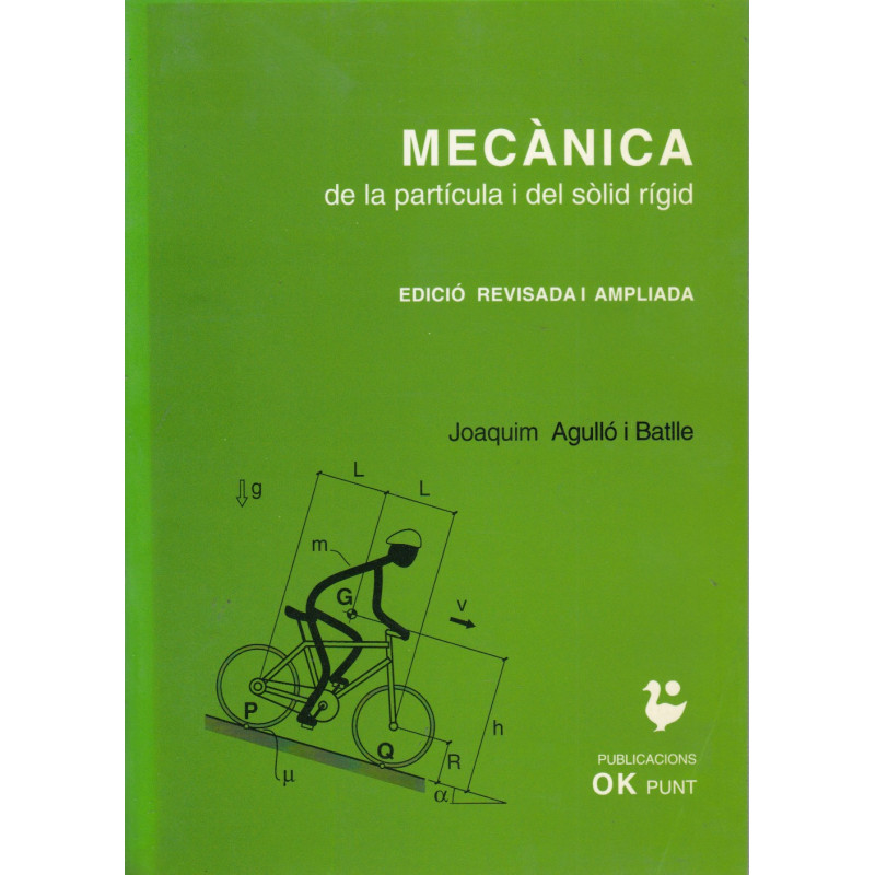 MECÁNICA de la Partícula i del Sòlid Rigid (Edició Revisada i Ampliada)