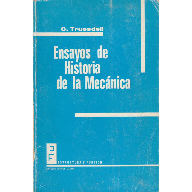 ENSAYOS DE HISTORIA DE LA MECÁNICA