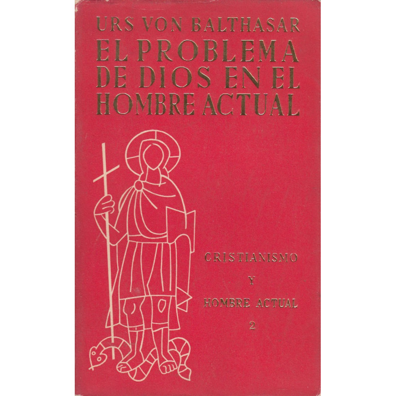 EL PROBLEMA DE DIOS EN EL HOMBRE ACTUAL