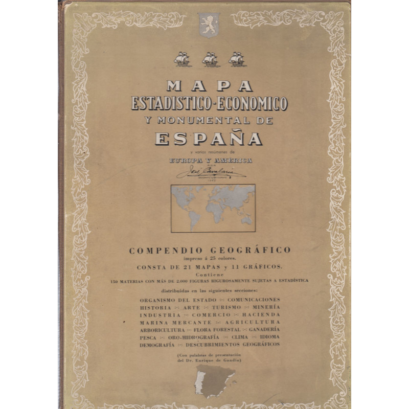 MAPA ESTADÍSTICO-ECONÓMICO Y MONUMENTAL DE ESPAÑA y Varios Resúmenes de EUROPA y AMÉRICA