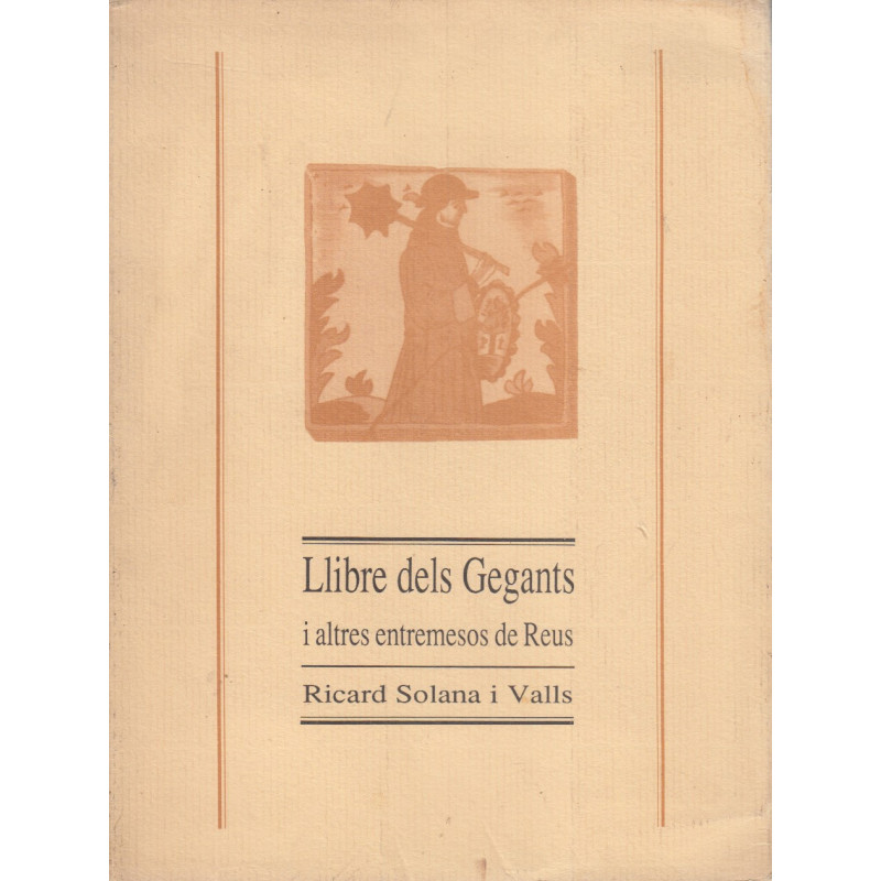 LLIBRE DELS GEGANTS i Altres Entremesos de Reus