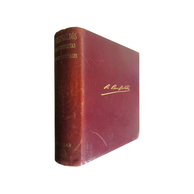 OBRAS COMPLETAS DE BENITO PÉREZ GALDÓS Tomo I: EPISODIOS NACIONALES