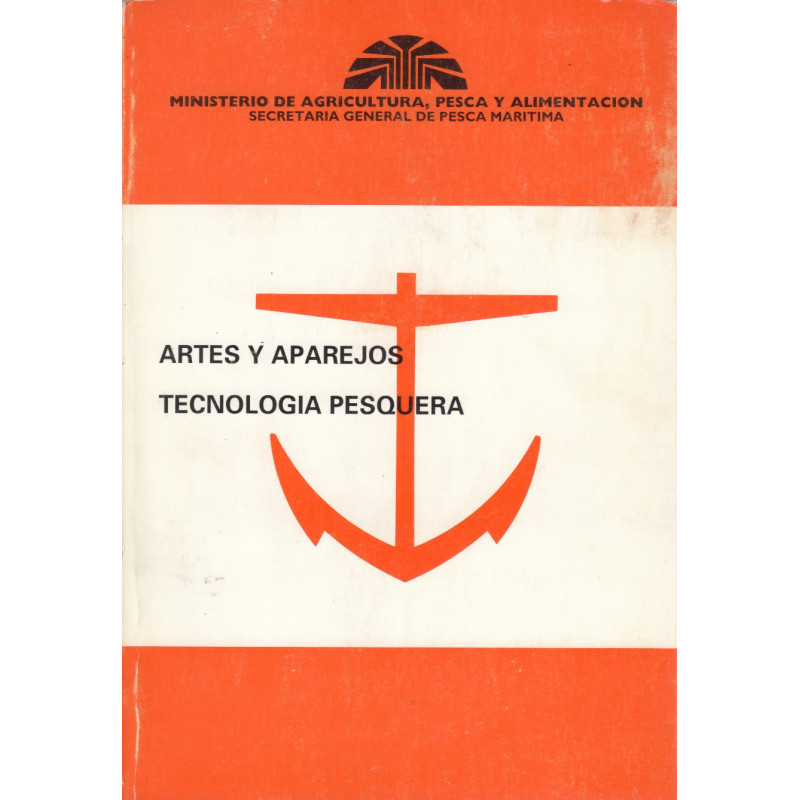 ARTES Y APAREJOS. TECNOLOGÍA PESQUERA
