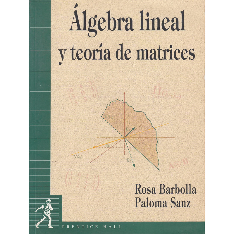 ÁLGEBRA LINEAL Y TEORÍA DE MATRICES