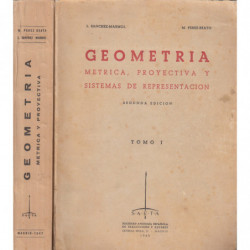 GEOMETRÍA MÉTRICA, PROYECTIVA Y SISTEMAS DE REPRESENTACIÓN 2 Tomos OBRA COMPLETA