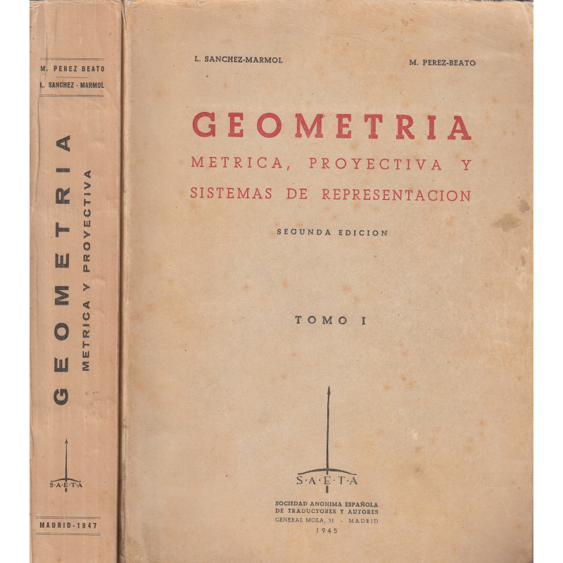 GEOMETRÍA MÉTRICA, PROYECTIVA Y SISTEMAS DE REPRESENTACIÓN 2 Tomos OBRA COMPLETA
