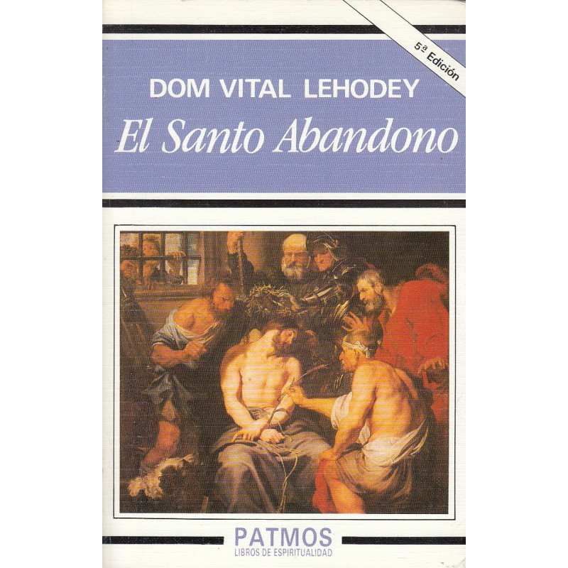 EL SANTO ABANDONO