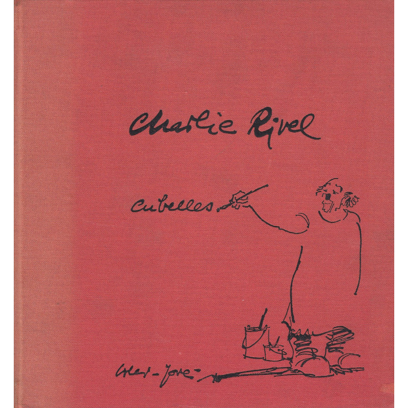 CHARLIE RIVEL. Firmado y con Dibujos Originales
