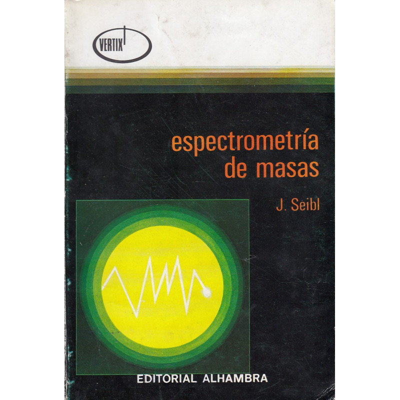 ESPECTROMETRÍA DE MASAS