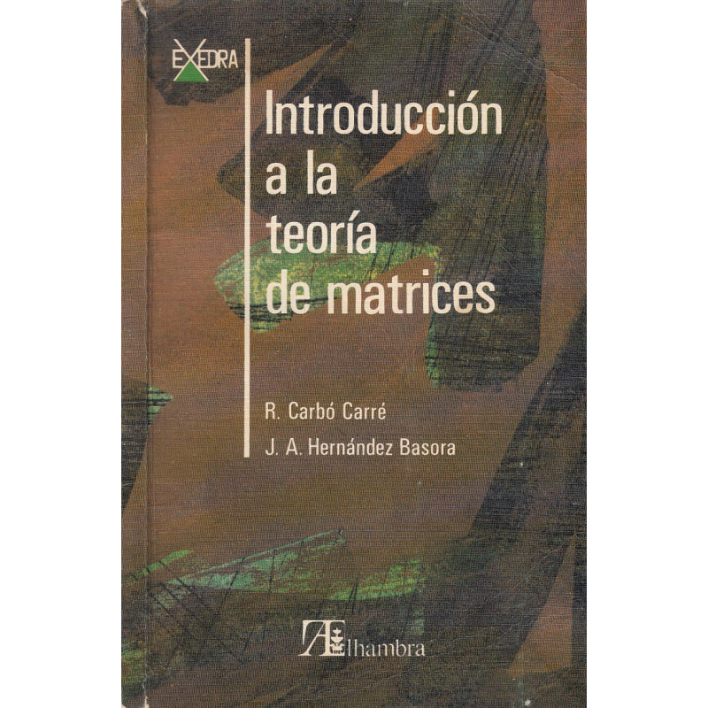 INTRODUCCIÓN A LA TEORÍA DE MATRICES