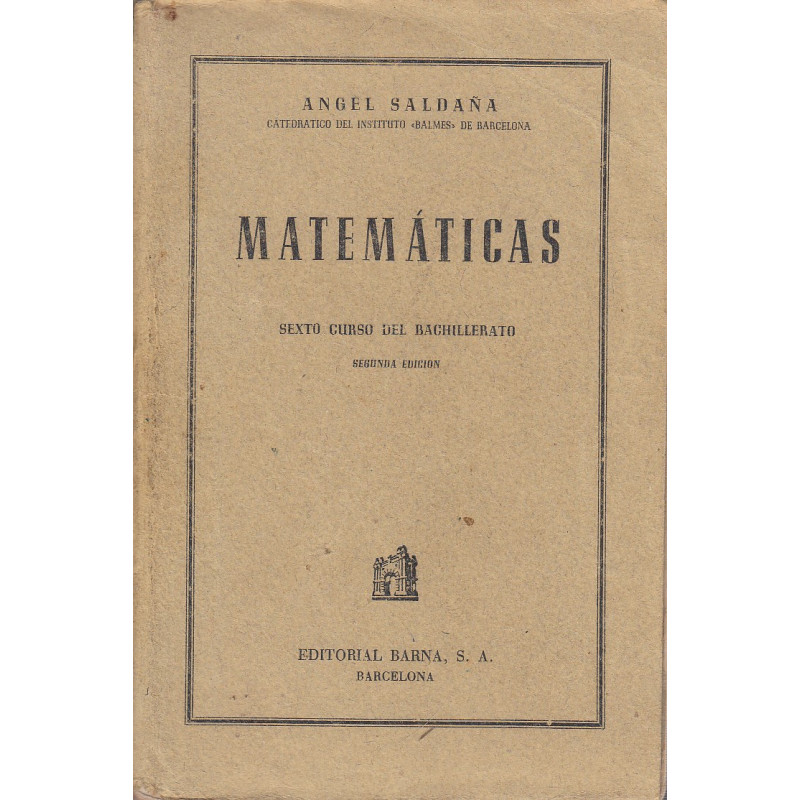 MATEMATICAS Sexto Curso del Bachillerato y Programa de Sexto Curso de Enseñanza Media
