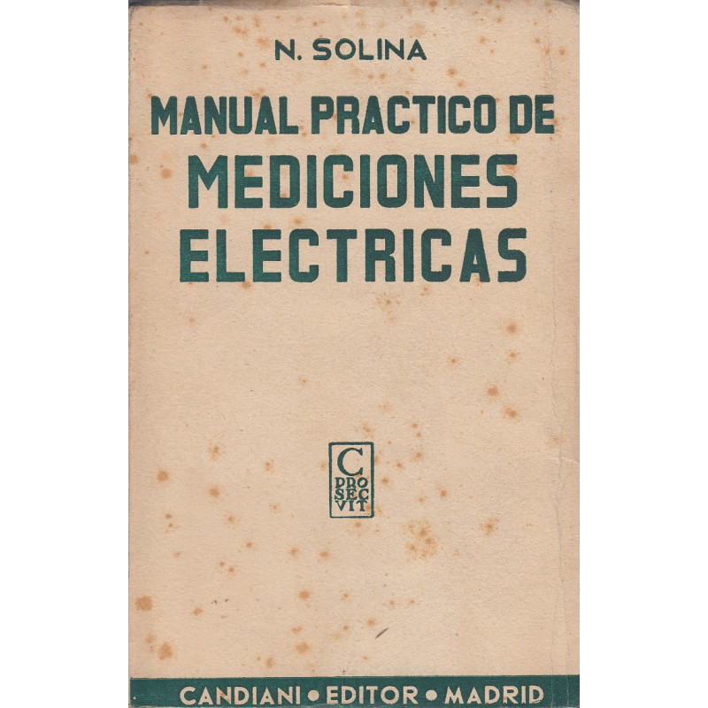 MANUAL PRÁCTICO DE MEDICIONES ELECTRICAS