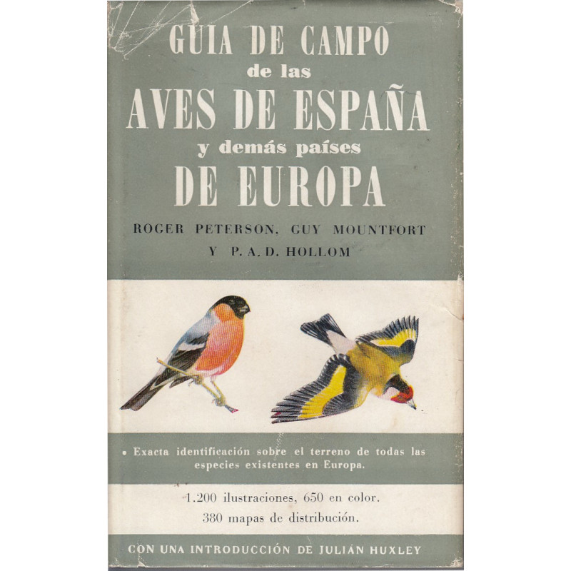 GUIA DE CAMPO DE LAS AVES DE ESPAÑA Y DEMÁS PAÍSES DE EUROPA. Exacta Identificación sobre el Terreno de todas las Especies Exist