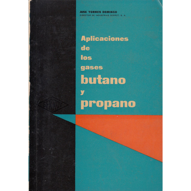 APLICACIONES DE LOS GASES BUTANO Y PROPANO