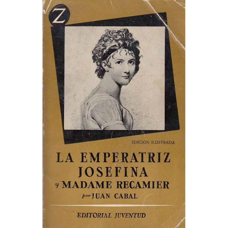LA EMPERATRIZ JOSEFINA y MADAME RECAMIER