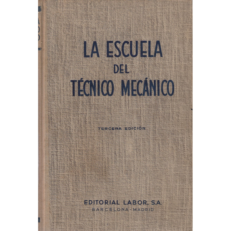 HIDRÁULICA - MOTORES HIDRÁULICOS - BOMBAS. Tomo V de -LA ESCUELA DEL TÉCNICO MECÁNICO-