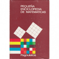 PEQUEÑA ENCICLOPEDIA DE MATEMÁTICAS
