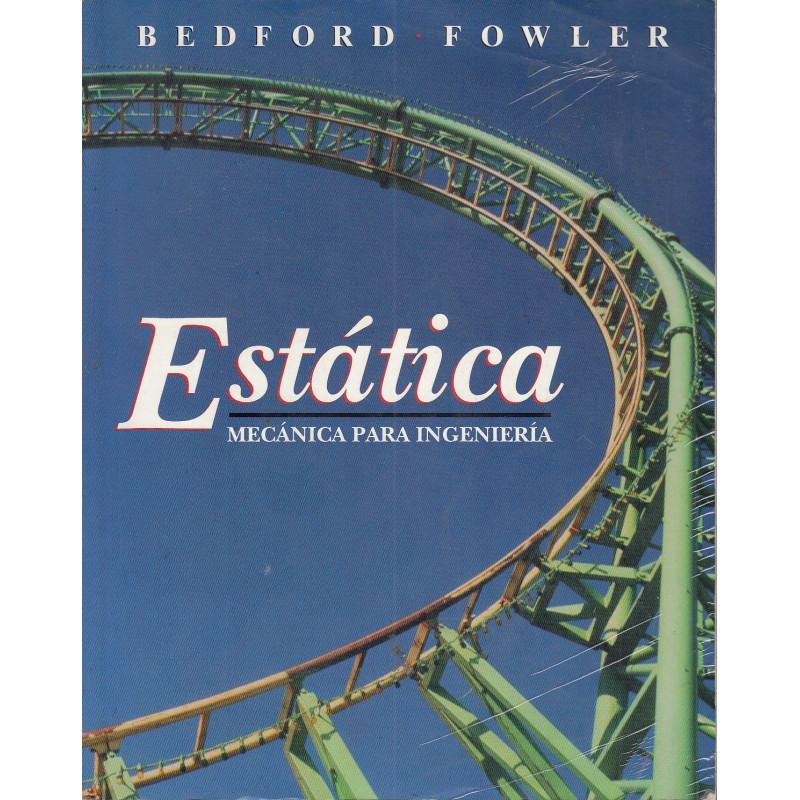 ESTÁTICA Mecánica Para Ingenieros