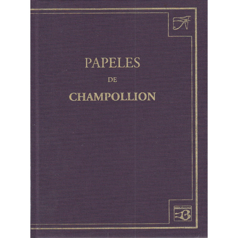 PAPELES DE CHAMPOLLION. Estudio del facsímil: Cuaderno de notas de J. E. Champollion