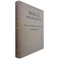 BIBLIA POLYGLOTTA MATRITENSIA, Series VI. Vetus Evangelium Syrorum et Exinde Excerptum. DIATESSARON TATIANI