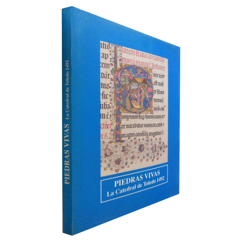 PIEDRAS VIVAS LA CATEDRAL DE TOLEDO 1492