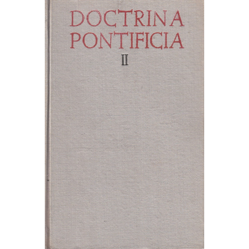 DOCTRINA PONTIFICIA II. Documentos Políticos