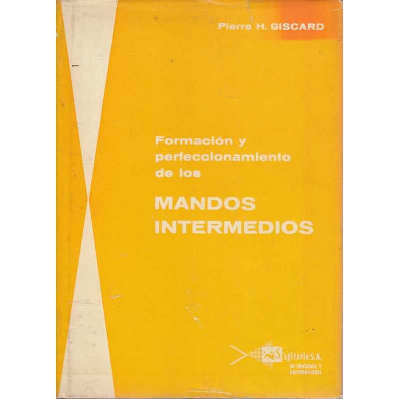 FORMACIÓN Y PERFECCIONAMIENTO DE LOS MANDOS INTERMEDIOS
