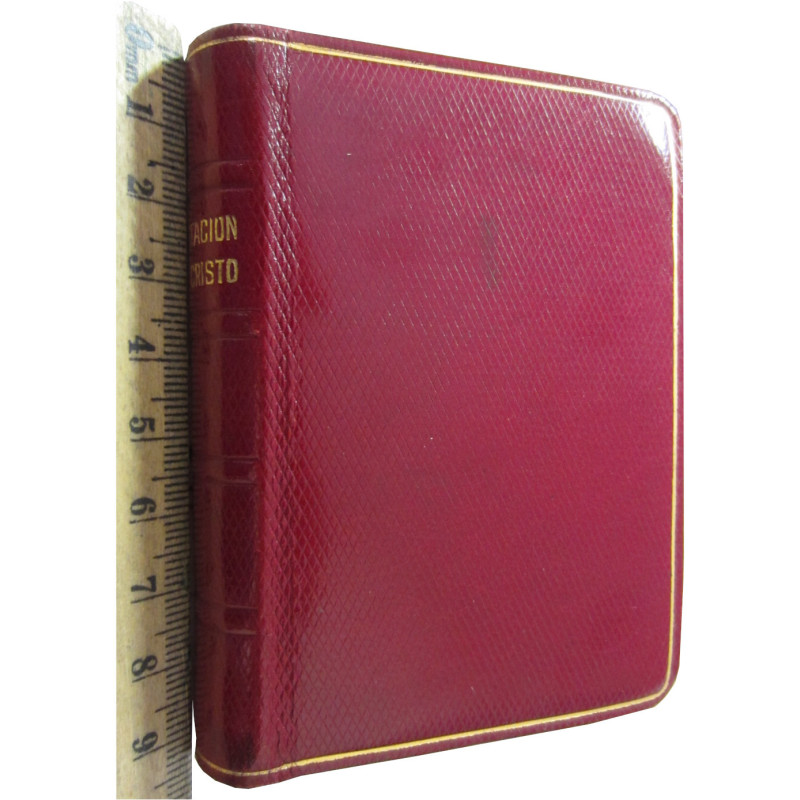 IMITACIÓN DE CRISTO Traducido por Nieremberg Sj. Y contiene ademas la Santa Misa y Otras Devociones (Edición Miniatura de Bolsil