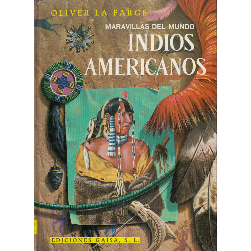 Maravillas del Mundo / INDIOS AMERICANOS