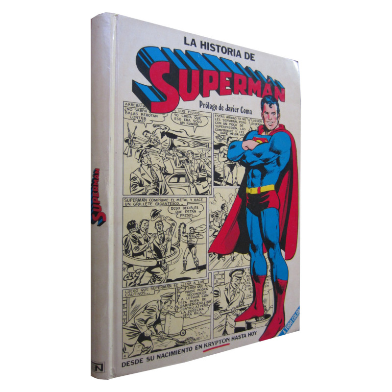 LA HISTORIA DE SUPERMAN Desde su Nacimiento en KRYPTON hasta Hoy