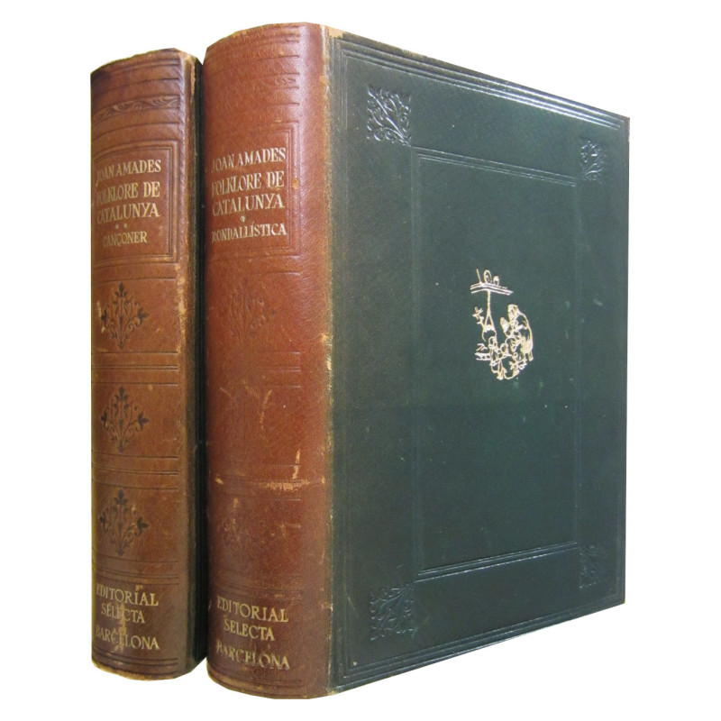 FOLKLORE DE CAETALUNYA Tomo I: Rondallistica (Rondalles - Tradicions - Llegendess) y Tomo II: Cançoner (Cançons - Refranys - End