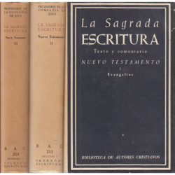 LA SAGRADA ESCRITURA Texto y Comentario NUEVO TESTAMENTO / 3 Tomos COMPLETO (Evangelios - Hechos de los Apostoles y Cartas de Sa